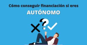 Como_conseguir_financiacion_si_eres_autonomo